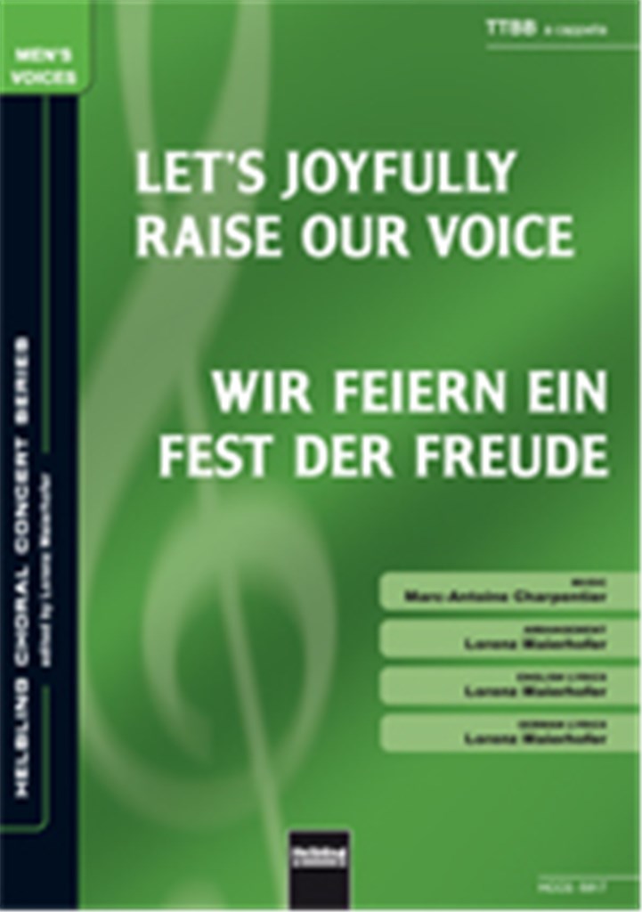 Let's joyfully raise our voices/Wir feiern ein Fes